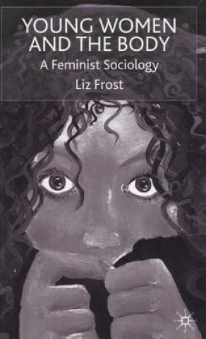 Buch Young Women and the Body Liz Frost