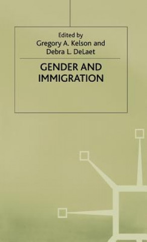 Könyv Gender and Immigration G. Kelson