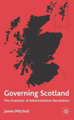 Książka Governing Scotland James Mitchell