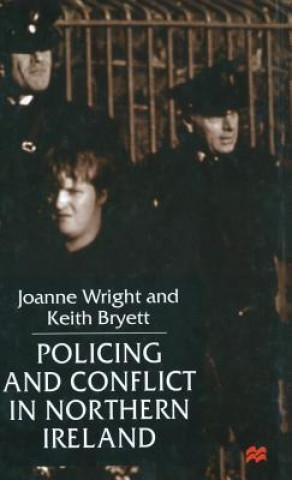 Carte Policing and Conflict in Northern Ireland Joanne Wright