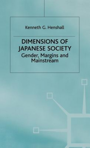 Kniha Dimensions of Japanese Society Kenneth G. Henshall