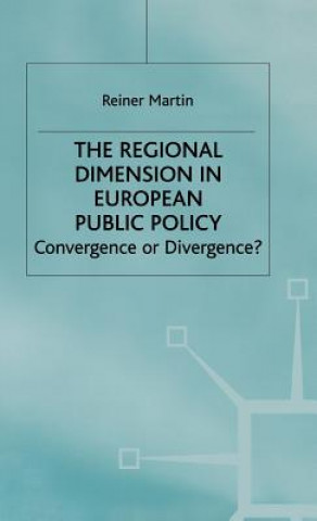 Kniha Regional Dimension in European Public Policy Reiner Martin