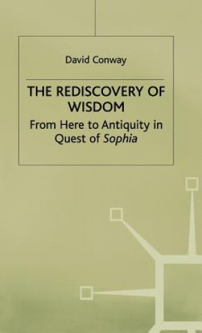 Carte Rediscovery of Wisdom David Conway