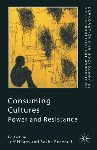 Книга Consuming Cultures Jeff Hearn
