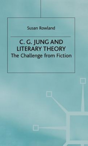 Book C.G.Jung and Literary Theory Susan Rowland