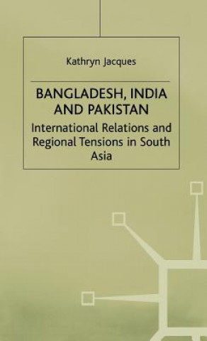 Livre Bangladesh, India & Pakistan Kathryn Jacques