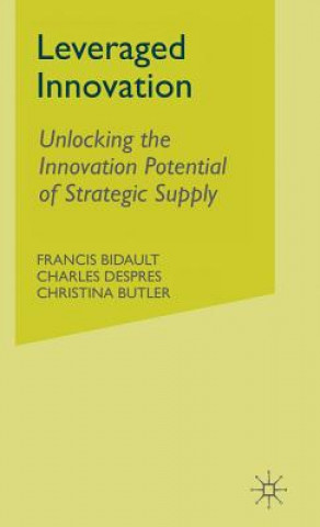 Kniha Leveraged Innovation Francis Bidault