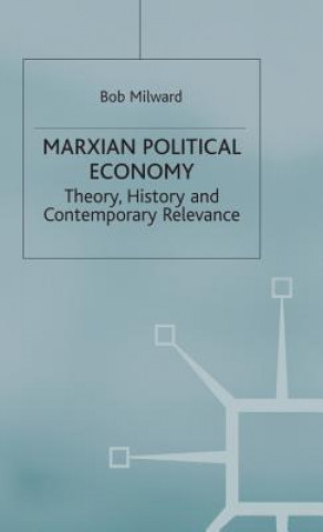 Książka Marxian Political Economy Bob Milward