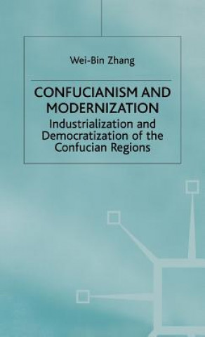 Knjiga Confucianism and Modernisation Wei Zhang