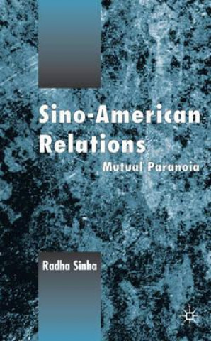 Βιβλίο Sino-American Relations Radha Sinha