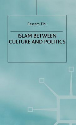 Book Islam Between Culture and Politics Bassam Tibi