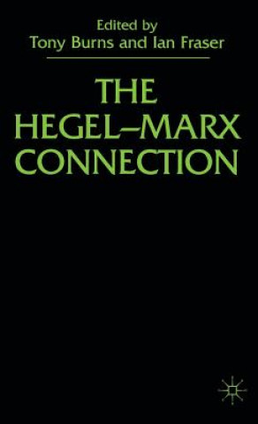 Kniha Hegel-Marx Connection T. Burns