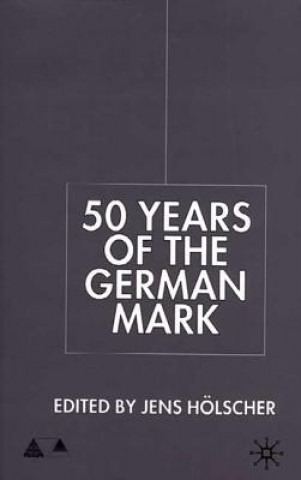 Livre Fifty Years of the German Mark 