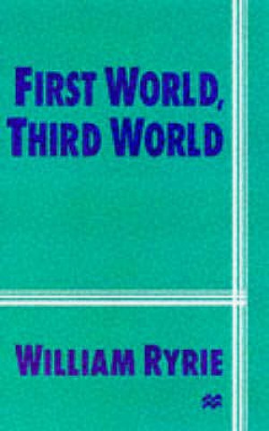 Książka First World, Third World William Ryrie