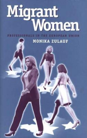 Kniha Migrant Women Monika Zulauf