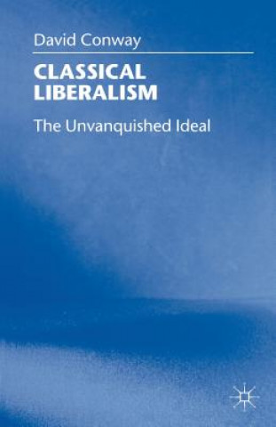 Libro Classical Liberalism David Conway