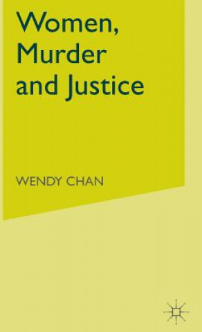 Książka Women, Murder and Justice Wendy Chan