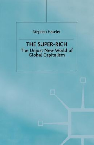 Book Super-Rich Stephen Haseler