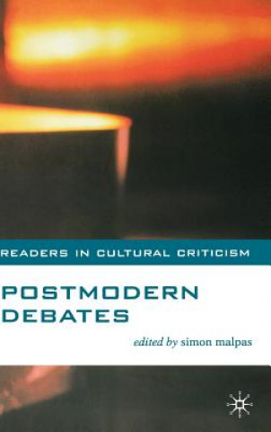 Kniha Postmodern Debates Simon Malpas