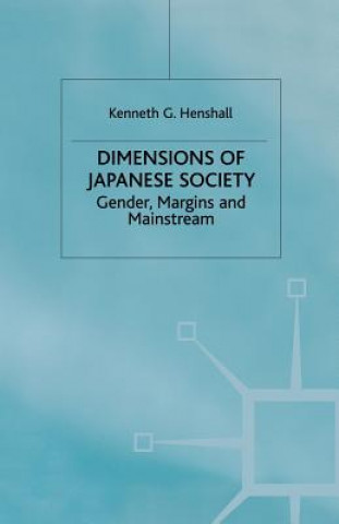 Książka Dimensions of Japanese Society Kenneth G. Henshall