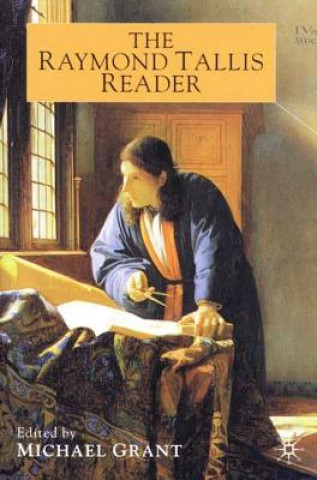 Book Raymond Tallis Reader Raymond Tallis