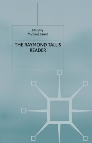 Book Raymond Tallis Reader Raymond Tallis
