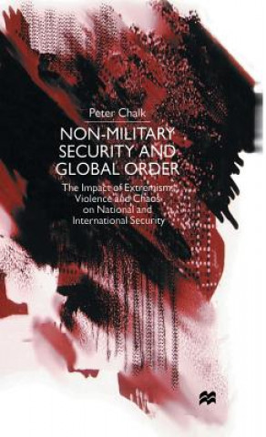 Książka Non-Military Security and Global Order Peter Chalk