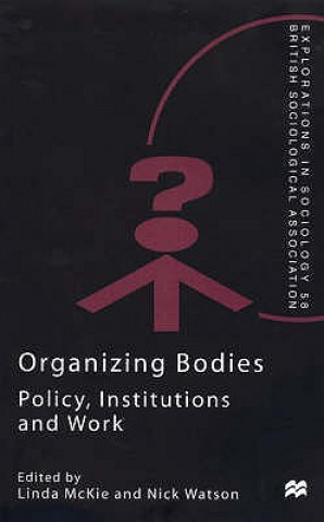 Kniha Organizing Bodies L. Mckie