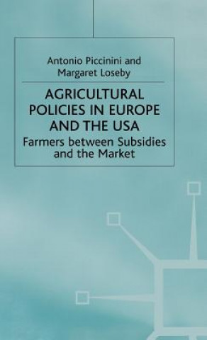 Kniha Agricultural Policies in Europe and the USA A. Piccinini
