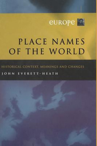 Книга Place Names of the World - Europe John Everett-Heath