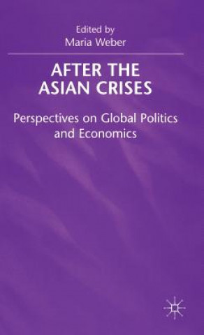 Carte After the Asian Crisis Maria Weber