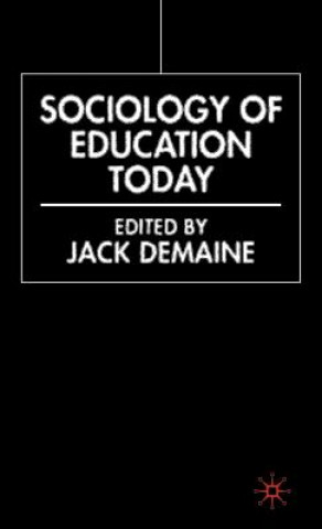 Carte Sociology of Education Today J. Demaine