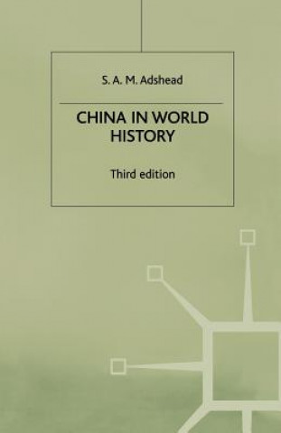 Kniha China in World History S.A.M. Adshead