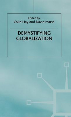 Książka Demystifying Globalization C. Hay