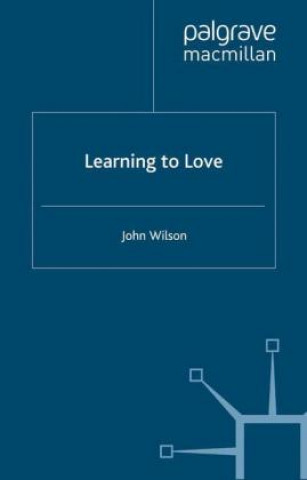 Buch Learning to Love John Wilson