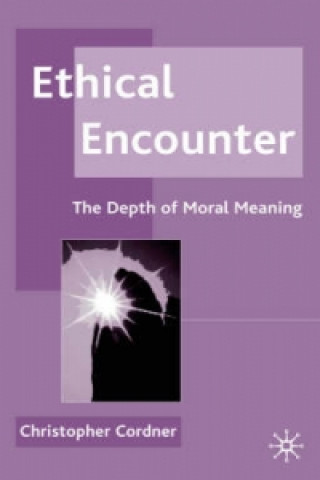 Knjiga Ethical Encounter Christopher Cordner