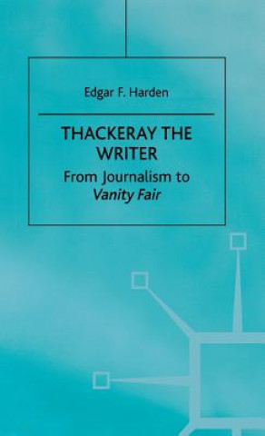 Książka Thackeray the Writer Edgar F. Harden