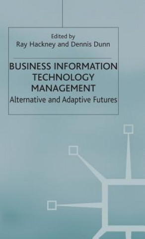 Könyv Business Information Technology Management R. Hackney