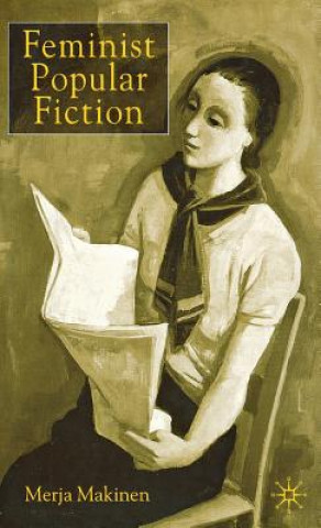 Książka Feminist Popular Fiction Merja Makinen