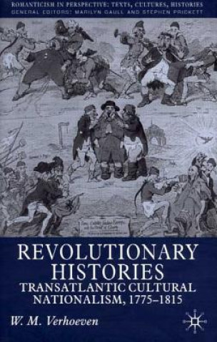 Knjiga Revolutionary Histories W. Verhoeven