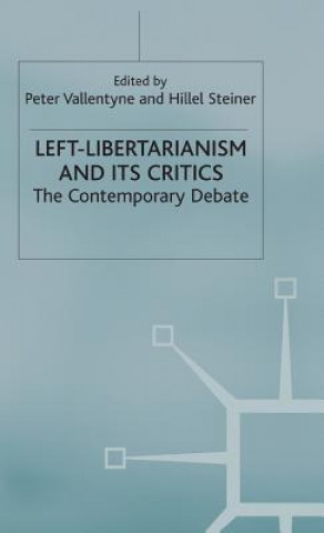 Kniha Left-Libertarianism and Its Critics Peter Vallentyne