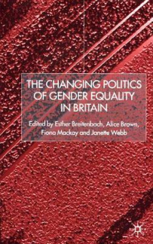 Carte Changing Politics of Gender Equality E. Breitenbach
