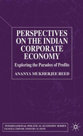 Knjiga Perspectives on the Indian Corporate Economy Ananya Mukherjee-Reed