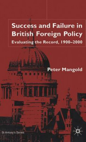 Livre Success and Failure in British Foreign Policy Peter Mangold