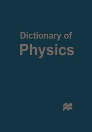 Książka Dictionary of Physics Palgrave Macmillan Ltd