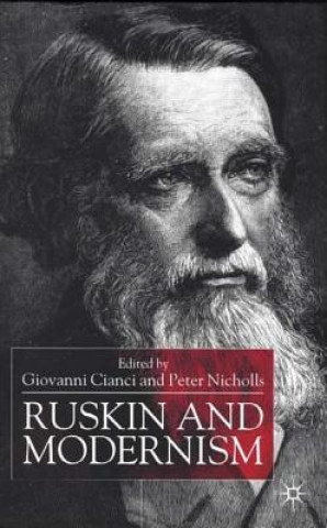 Libro Ruskin and Modernism Giovanni Cianci