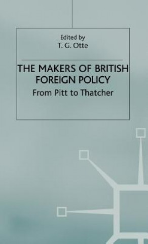 Kniha Makers of British Foreign Policy T. Otte