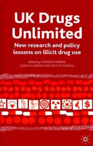 Kniha UK Drugs Unlimited H. Parker