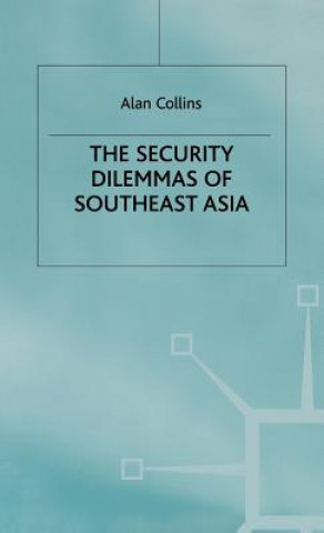 Książka Security Dilemmas of Southeast Asia Alan Collins