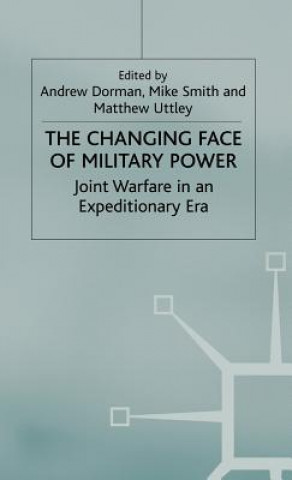 Книга Changing Face of Military Power Matthew Uttley